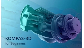 KOMPAS-3D là gì? Giải pháp CAD 2D/3D cho thiết kế...